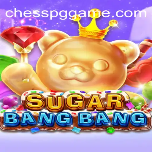 Exploring the World of SUGARBANGBANG: Chess, PG, and Free Rounds in Brazil